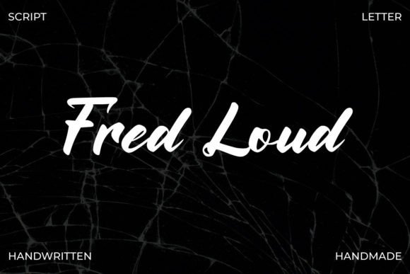 Fred Loud: A Bold Handwritten Font for Modern Web Design