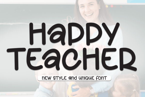 Happy Teacher: A Font for Stories