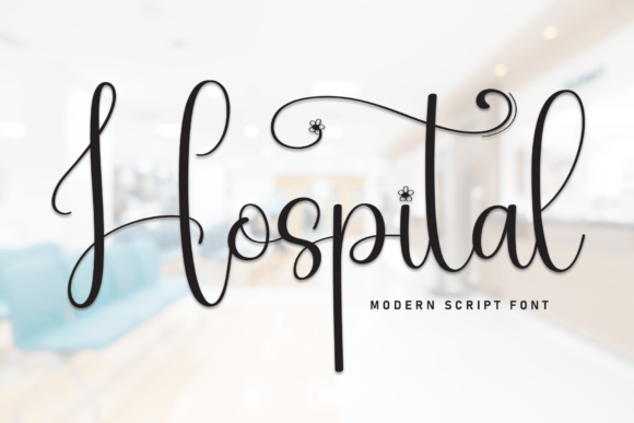 Hospital Font: The Friendly Handwritten Typeface for Campaign Connection