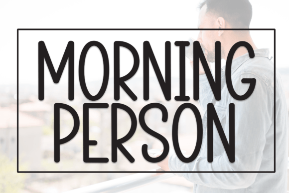 Morning Person Font Review: A Marketing Designer's Perspective