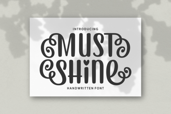 Must Shine: The Elegant Font for Building a Sophisticated Brand