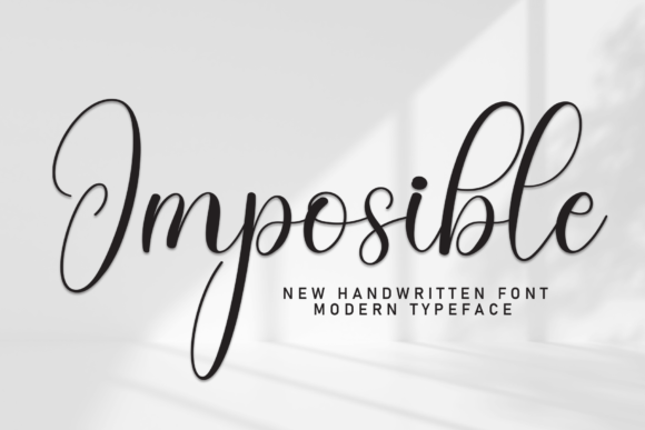 The Imposible Font: A Friendly Handwritten Typeface for Digital Design