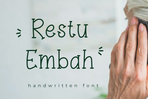 The Restu Embah Handwritten Font: Your Visual Marketing Secret Weapon