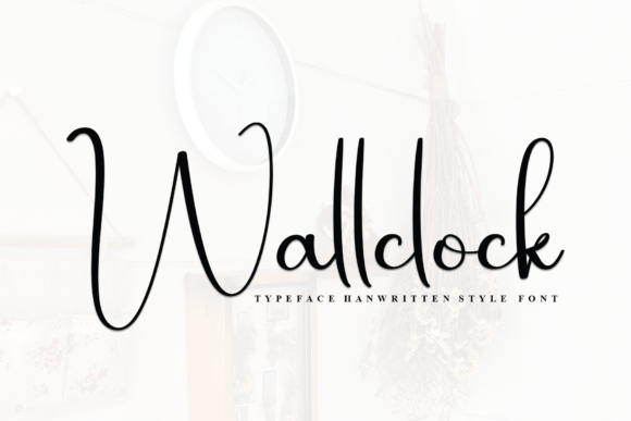 Wallclock: The Script Font That Creates Timeless Marketing Moments